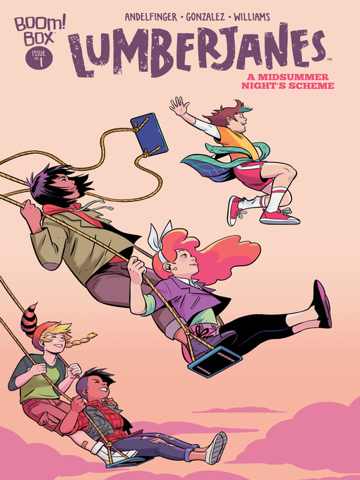 Title details for Lumberjanes: A Midsummer Night's Scheme by Nicole Andelfinger - Available